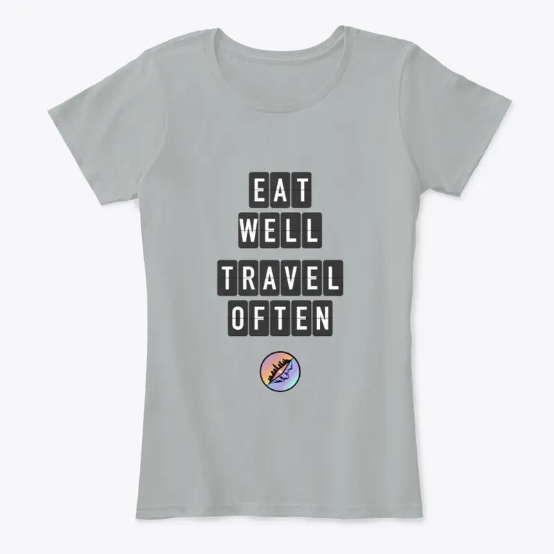 Eat Well Travel Often