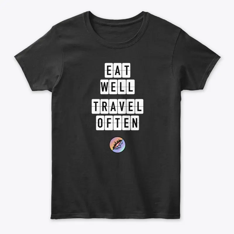 Eat Well Travel Often