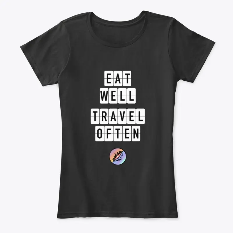 Eat Well Travel Often