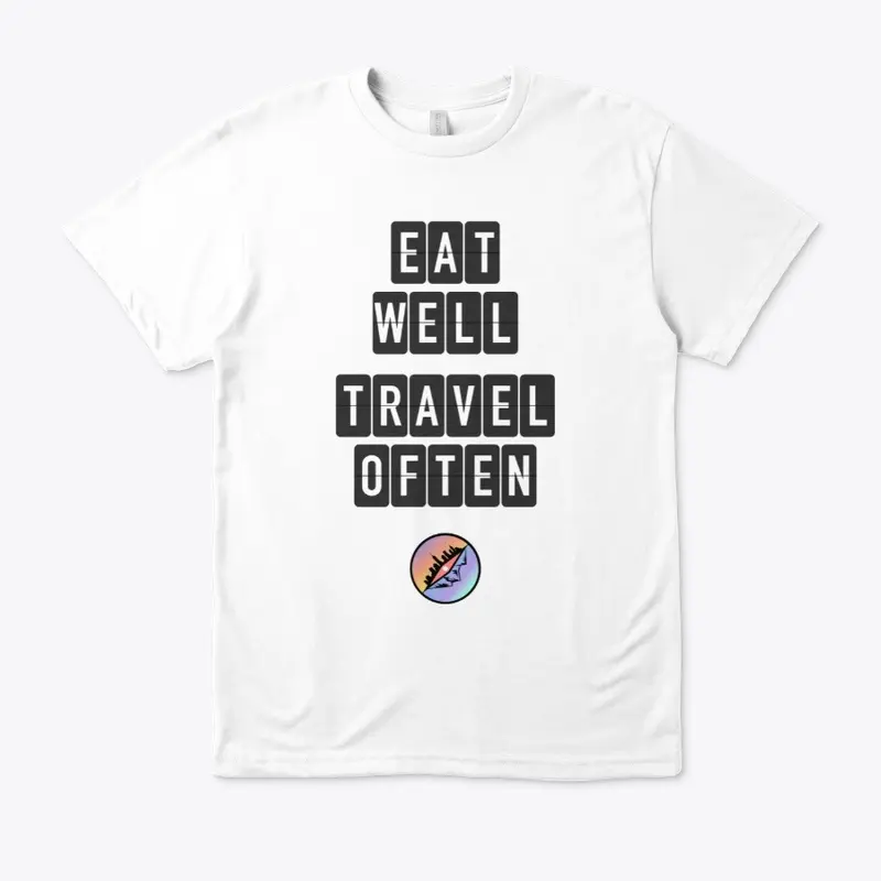 Eat Well Travel Often