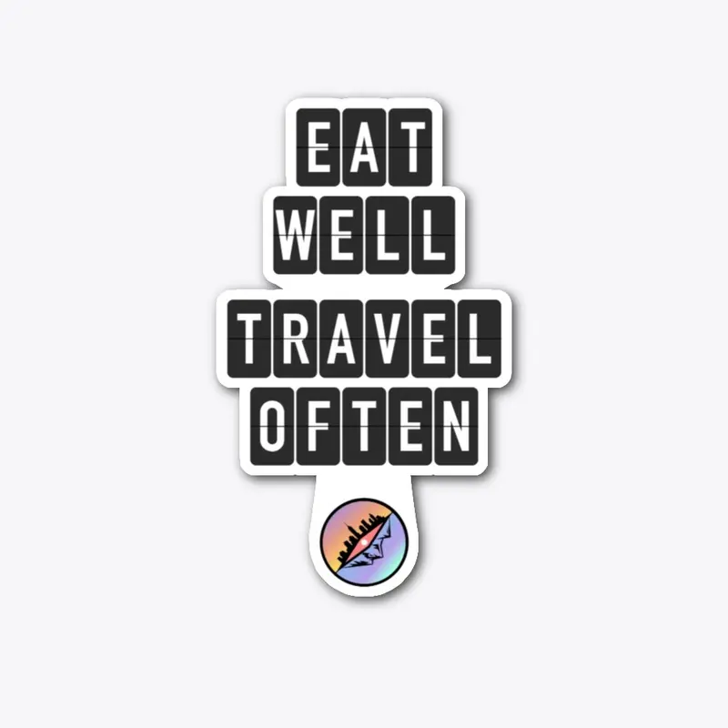 Eat Well Travel Often